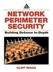 Network Perimeter Security Building Defense In-Depth,0849316286,9780849316289
