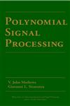 Polynomial Signal Processing,0471034142,9780471034148