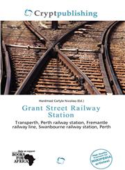 Grant Street Railway Station,6137140989,9786137140987
