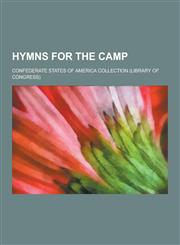 Hymns for the Camp,1230428720,9781230428727
