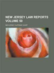 New Jersey Law Reports Volume 50,1236825403,9781236825407