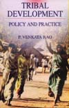 Tribal Development : Policy and Practice,8176251976,9788176251976