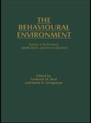 The Behavioural Environment Essays in Reflection, Application, and Re-Evaluation,0415004543,9780415004541