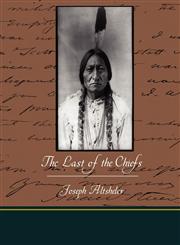 The Last of the Chiefs,1438520336,9781438520339