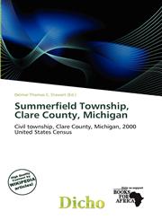 Summerfield Township, Clare County, Michigan,620040402X,9786200404022