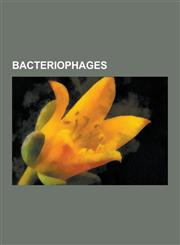 Bacteriophages Actinophage, Bacillus Anthracis Phage Ap50, Bacteriophage, Bacteriophage F2, Bacteriophage Ms2, Bacteriophage Pbc1, Ba,1230629548,9781230629544