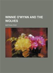 Winnie O'wynn and the Wolves,1150323345,9781150323348