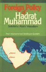 Foreign Policy of Hadrat Muhammad (SAW) [Sallallhu Alaihi Wasallam] 1st Published,8171511406,9788171511402