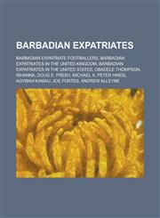 Barbadian Expatriates Barbadian Expatriate Footballers, Barbadian Expatriates in the United Kingdom,1155963571,9781155963570
