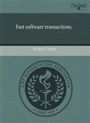 Fast software transactions.,1243660767,9781243660763