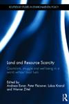 Land and Resource Scarcity Capitalism, Struggle and Well-being in a World without Fossil Fuels,0415630614,9780415630610
