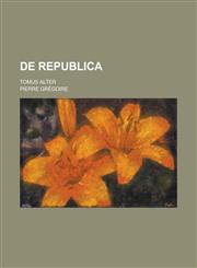 De republica; tomus alter,1234400340,9781234400347
