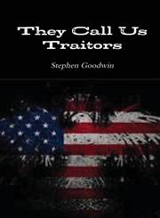 They Call Us Traitors,1304955621,9781304955623