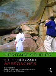 Heritage Studies Methods and Approaches,0415431859,9780415431859