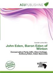 John Eden, Baron Eden of Winton,6200738165,9786200738165