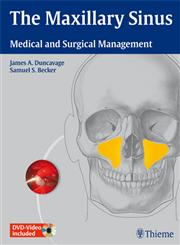 The Maxillary Sinus Medical and Surgical Management 1st Edition,1604062800,9781604062809