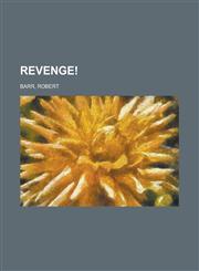 Revenge!,1153683776,9781153683777