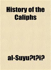History of the Caliphs,1152188488,9781152188488