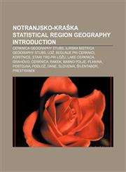 Notranjsko-kraška statistical region geography Introduction Cerknica geography stubs, Ilirska Bistrica geography stubs, Lož,1233119133,9781233119134
