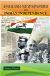 English Newspapers on Indian Independence,817835912X,9788178359120
