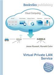 Virtual Private LAN Service,5512193120,9785512193129