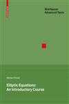 Elliptic Equations An Introductory Course 1st Edition,3764399813,9783764399818