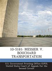 10-5181 Messier V. Bouchard Transportation,1295252481,9781295252480