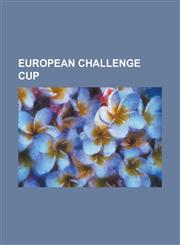 European Challenge Cup 1996 97 European Challenge Cup, 1996 97 European Challenge Cup Pool Stage, 1997 98 European Challenge Cup Pool Stage,,1156111714,9781156111710