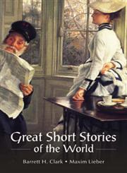 Great Short Stories of the World A Collection of Complete Short Stories Chosen from the Literatures of All Periods and Countries 3 Vols. 1st Edition,8186787135,9788186787137