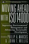 Moving Ahead with ISO 14000 Improving Environmental Management and Advancing Sustainable Development,0471168777,9780471168775