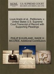 Louis Arado et al., Petitioners, v. United States U.S. Supreme Court Transcript of Record with Supporting Pleadings,1270674463,9781270674467