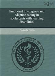 Emotional intelligence and adaptive coping in adolescents with learning disabilities.,124368772X,9781243687722