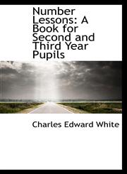 Number Lessons A Book for Second and Third Year Pupils,1103447459,9781103447459