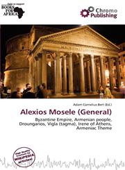 Alexios Mosele (General),6139525543,9786139525546