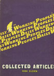The Working People's Daily : Collected Articles Book Eleven 1st Edition