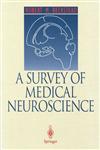 A Survey of Medical Neuroscience,0387944885,9780387944883