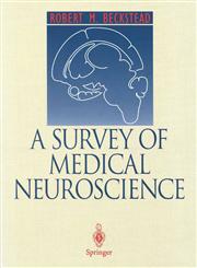 A Survey of Medical Neuroscience,0387944885,9780387944883