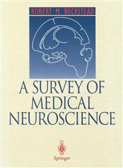 A Survey of Medical Neuroscience,0387944885,9780387944883