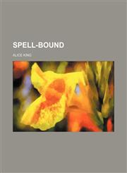 Spell-bound,1150955082,9781150955082