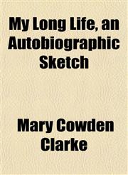My Long Life, an Autobiographic Sketch,1151747904,9781151747907