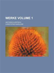 Werke; historisch-kritisch Volume 1,1236957059,9781236957054