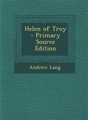 Helen of Troy - Primary Source Edition,1294398571,9781294398578