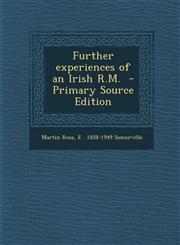 Further Experiences of an Irish R.M. - Primary Source Edition,1294751158,9781294751151