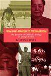 From Post-Maoism to Post-Marxism The Erosion of Official Ideology in Deng's China,0415920337,9780415920339