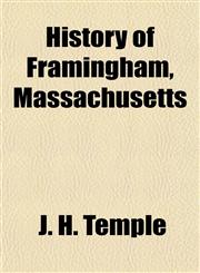 History of Framingham, Massachusetts,1154732215,9781154732214