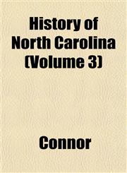 History of North Carolina (Volume 3),1152834622,9781152834620