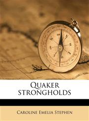 Quaker strongholds,117809460X,9781178094602
