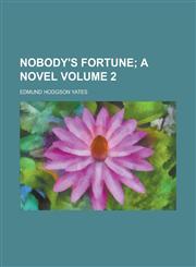 Nobody's Fortune Volume 2,1236929896,9781236929891