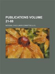 Publications Volume 21-88,1154309177,9781154309171