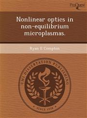 Nonlinear optics in non-equilibrium microplasmas.,1249062063,9781249062066